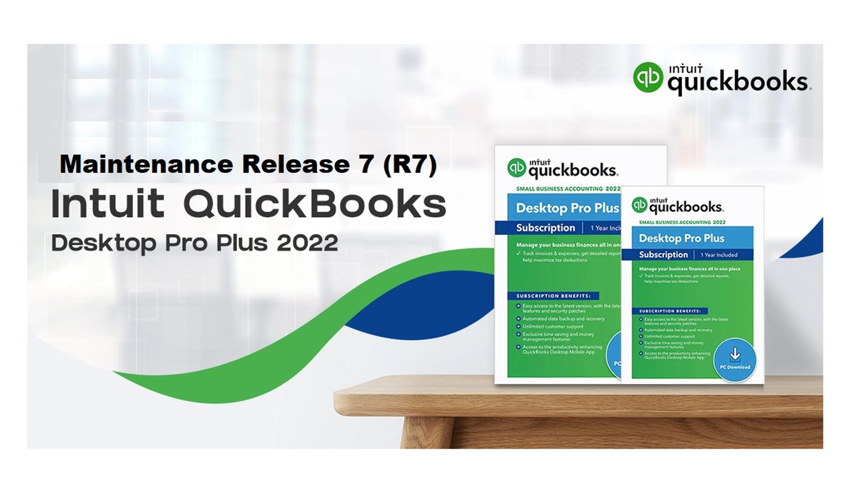 QuickBooks Desktop 2022 Release 7 (R7) Update